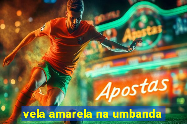 vela amarela na umbanda